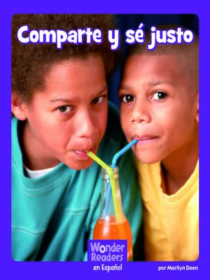 cover image of Comparte y sé justo